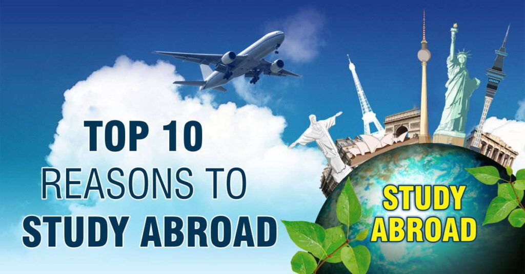 Top 10 Reasons to Study Abroad for Indian Students